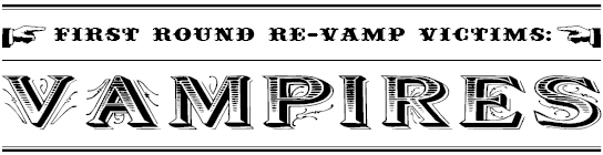 round 1: vampires